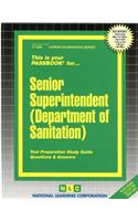 Senior Superintendent (Dept. of Sanitation): Passbooks Study Guide