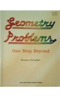 Geometry Problems: One Step Beyond