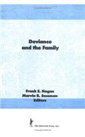 Deviance and the Family