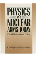 Physics and Nuclear Arms Today