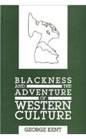 Blackness and the Adventure of Western Culture