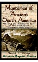 Mysteries of Ancient South America