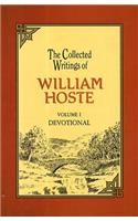 Collected Writings of Hoste Vol 1: The Perfections and Excellencies of Holy Scripture