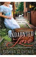 Undaunted Love- Complete Novel (Banished Saga, Book Three)