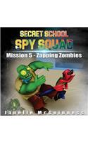 Mission 5 - Zapping Zombies