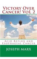 Victory Over Cancer! Vol 2