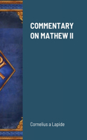Commentary on Mathew II