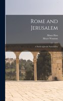 Rome and Jerusalem