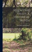 Sequatchie Valley, a Historical Sketch