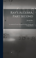 Ray's Algebra, Part Second