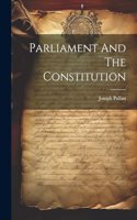 Parliament And The Constitution