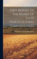 First Report of the Board of State Horticultural Commissioners