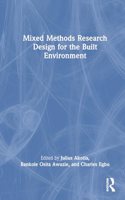 Mixed Methods Research Design for the Built Environment