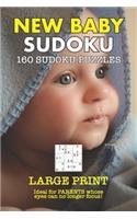 New Baby Sudoku: Large Print Version - Ideal for those whose eyes can no longer focus