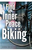 I Find My Inner Peace in Biking