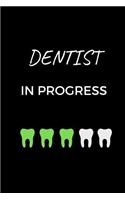 Dentist Journal: Graduation Gift for Dentists and Dental School Students, funny gift notebook (6 x 9 Lined Notebook, 120 pages)