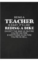 Being A Teacher Is Easy. It's Like Riding A Bike