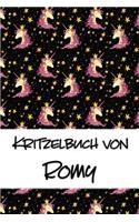 Kritzelbuch von Romy: Kritzel- und Malbuch mit leeren Seiten für deinen personalisierten Vornamen