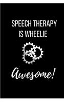 Speech Therapy is Wheelie Awesome