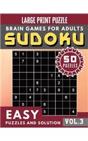 SUDOKU Easy: 50 SUDOKU Easy Large Print Puzzles and Solutions Perfect for Beginners (Sudoku Brain Games Puzzles Book Large Print Vol.3)