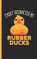 Easily Distracted by Rubber Ducks