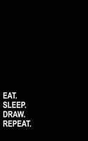 Eat Sleep Draw Repeat: Graph Paper Notebook: 1/4 Inch Squares, Blank Graphing Paper Without Borders