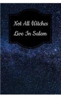 Not All Witches Live in Salem
