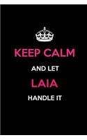 Keep Calm and Let Laia Handle It