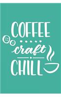 Coffee Craft Chill