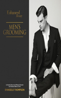 Enhanced Beauty; Men's Grooming