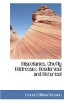 Miscellanies, Chiefly Addresses, Academical and Historical