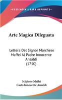 Arte Magica Dileguata