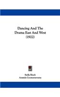Dancing And The Drama East And West (1922)