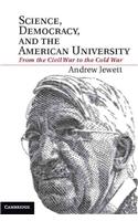 Science, Democracy, and the American University