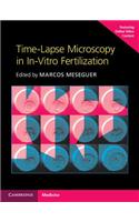 Time-Lapse Microscopy in In-Vitro Fertilization