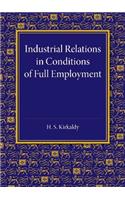 Industrial Relations in Conditions of Full Employment