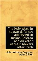 The Holy Word in Its Own Defence