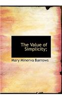 The Value of Simplicity;