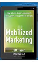 Mobilized Marketing