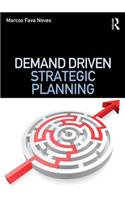 Demand Driven Strategic Planning