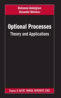 Optional Processes: Theory and Applications(Chapman and Hall/CRC Financial Mathematics Series)