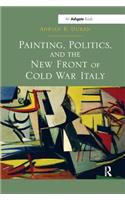 Painting, Politics, and the New Front of Cold War Italy