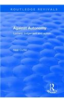 Against Autonomy