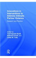Innovations in Interventions to Address Intimate Partner Violence