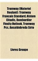 Tramway (Matriel Roulant)