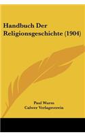 Handbuch Der Religionsgeschichte (1904)