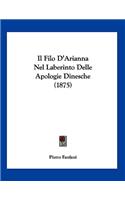 Il Filo D'Arianna Nel Laberinto Delle Apologie Dinesche (1875)