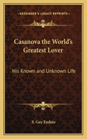 Casanova the World's Greatest Lover
