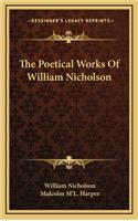 Poetical Works Of William Nicholson