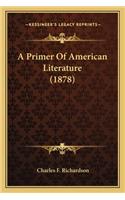A Primer Of American Literature (1878)
